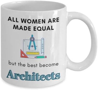 Építész bögre a nők, mind a nők egyenlő, de a legjobb lett építészek, bögre, csésze, újdonság, ajándék, ajándékok, női,